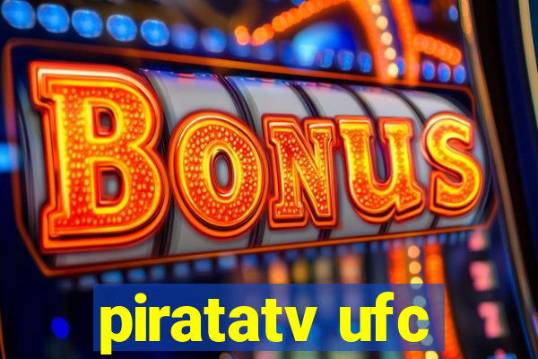 piratatv ufc